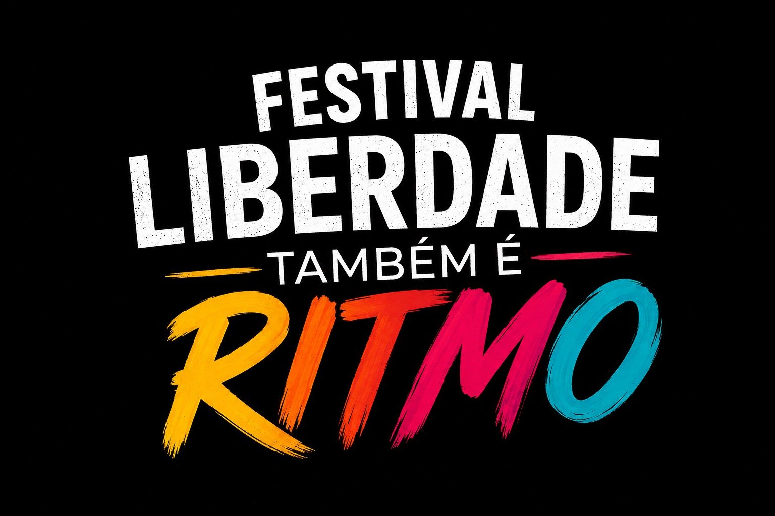 Logo Festival Liberdade Também é Ritmo